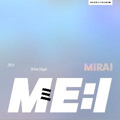 ME:I「MIRAI」