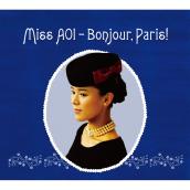 Miss AOI - Bonjour,Paris!