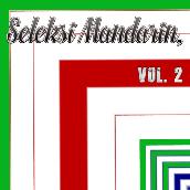 Seleksi Mandarin, Vol. 2