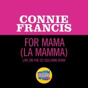 For Mama (La Mamma) (Live On The Ed Sullivan Show, March 21, 1965)