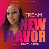 New Flavor featuring Tonya Green