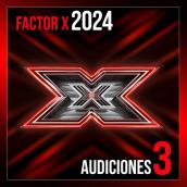 Factor X 2024 - Audiciones 3 (Live)