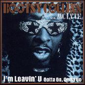 I'm Leavin' U (feat. MC Lyte) [Gotta Go, Gotta Go]