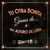 Ganas de... (feat. Alvaro De Luna)