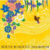 ROUTE to ROOTS