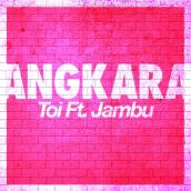 Angkara featuring Jambu