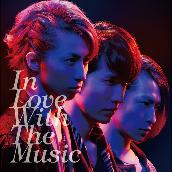In Love With The Music 初回盤A