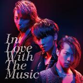 In Love With The Music 初回盤B