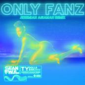 Only Fanz (Jeremiah Asiamah Remix) featuring タイ・ダラー・サイン