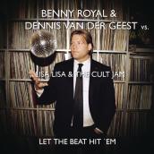 Let The Beat Hit 'Em (Benny Royale & Dennis van der Geest Remix)