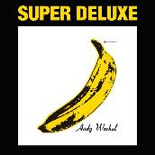 The Velvet Underground & Nico (45th Anniversary / Super Deluxe Edition)