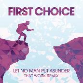 Let No Man Put Asunder (That Work Remix)