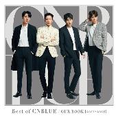 Best of CNBLUE ／ OUR BOOK [2011-2018]