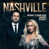 Nashville, Season 6: Episode 1 (Music from the Original TV Series)