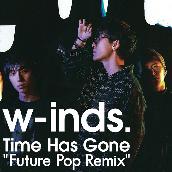 Time Has Gone ”Future Pop Remix”