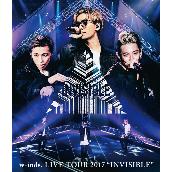 w-inds. LIVE TOUR 2017 ”INVISIBLE”