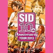 SID 10th Anniversary TOUR 2013 Live at 宮城 スポーツランドSUGO SP広場 2013.08.03