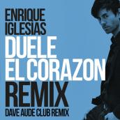 DUELE EL CORAZON (Dave Aude Club Mix)