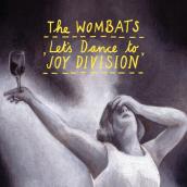 Let's Dance to Joy Division (James Eriksen Remix)