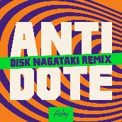 ANTIDOTE (DISK NAGATAKI Remix)