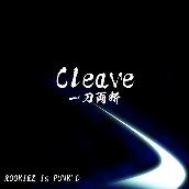 Cleave ～一刀両断～