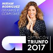 Dramas Y Comedias (Operacion Triunfo 2017)