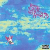 When We Die (Can We Still Get High?) featuring リル・ヨッティ