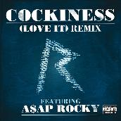 Cockiness (Love It) Remix (Explicit Version) featuring エイサップ・ロッキー