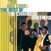 Time Has Come: The Best Of The Chambers Brothers