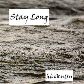 Stay Long