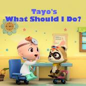 Tayo's What Should I Do?