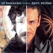 Zé Ramalho canta Raul Seixas (Deluxe)