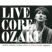 LIVE CORE (LIMITED VERSION) [YUTAKA OZAKI IN TOKYO DOME 1988/9/12] [オーディオ・バージョン]