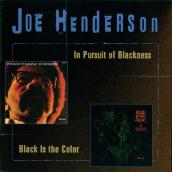 In Pursuit Of Blackness/Black Is The Color