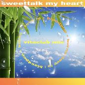 Sweettalk my Heart (BloodPopR & BURNS Vitaclub Remix)