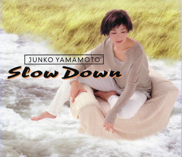 山本 潤子「SLOW DOWN」| mu-mo（ミュゥモ）