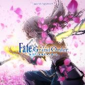 劇場版 Fate／Grand Order -神聖円卓領域キャメロット- Original Soundtrack