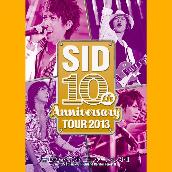 SID 10th Anniversary TOUR 2013 Live at 富士急ハイランド コニファーフォレストⅡ 2013.08.25