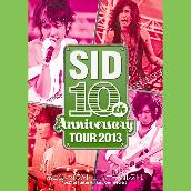 SID 10th Anniversary TOUR 2013 Live at 富士急ハイランド コニファーフォレストI 2013.08.24
