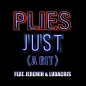 Just (A Bit) [feat. Jeremih & Ludacris]