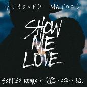 Show Me Love (feat. Chance The Rapper, Moses Sumney and Robin Hannibal) [Skrillex Remix]