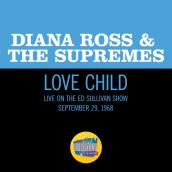 Love Child (Live On The Ed Sullivan Show, September 29, 1968)