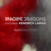 Radioactive featuring ケンドリック・ラマー