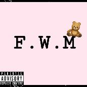 F.W.M. (feat. YWN Lu)