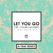 Let You Go (A-Trak Remix) featuring Great Good Fine Ok