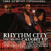 Rhythm City Volume One: Caught Up