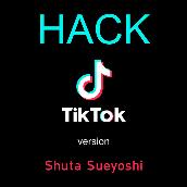 HACK (TikTok version)