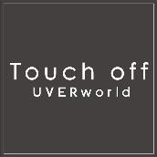 Touch off (short ver.)