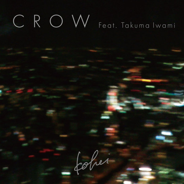 夏水鉱平 feat. 岩見拓馬「CROW」| mu-mo（ミュゥモ）