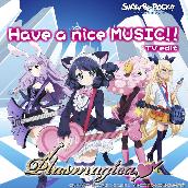 TVアニメ｢SHOW BY ROCK!!｣ED主題歌｢Have a nice MUSIC!! ＜TV edit＞｣